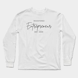 Registered entrepreneur est 2024 Long Sleeve T-Shirt